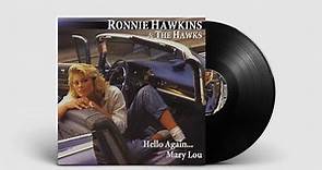 Ronnie Hawkins & The Hawks - Don't Start Me Rockin'