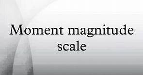 Moment magnitude scale