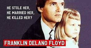 The many lives of Franklin Delano Floyd