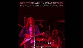 Neil Young & the Stray Gators - Words (Between the Lines of Age) [Live in Detroit, MI 1973-01-09]