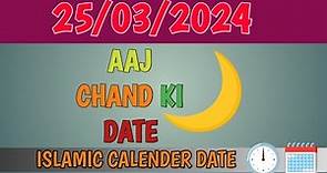 today hijri calendar date | 25 March 2024 | aaj Chand ki tarikh || khazana voice