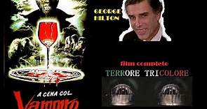 A CENA COL VAMPIRO ( di Lamberto Bava con George Hilton ) film completo 1988 HORROR