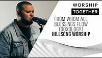 From Whom All Blessings Flow (Doxology) // Hillsong Worship // New Song Cafe