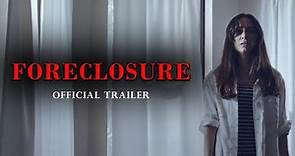 Foreclosure (2022) - Official Trailer