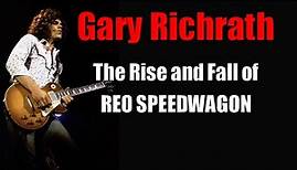 Gary Richrath *The Rise and Fall of REO Speedwagon* (mini doc)