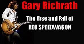 Gary Richrath *The Rise and Fall of REO Speedwagon* (mini doc)