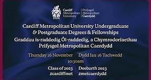 Undergraduate & Postgraduate Degrees & Fellowships | Cardiff Metropolitan University Graduation 2023