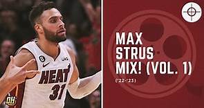 Max Strus Highlight Mix! (Vol. 1 • 2022-23 Season)