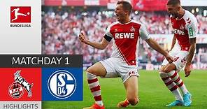 1. FC Köln - FC Schalke 04 3-1 | Highlights | Matchday 1 – Bundesliga 2022/23