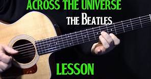 how to play "Across the Universe" on guitar by The Beatles | John Lennon | acoustic guitar lesson