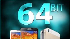 32-Bit vs 64-Bit Smartphones and Tablets