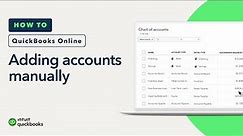 How to add accounts to your chart of accounts in QuickBooks Online