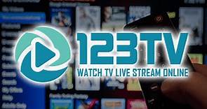 123TV - How to Watch Hundreds of Live Channels Online for Free