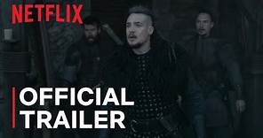 Seven Kings Must Die | Official Trailer | Netflix