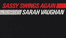 Sarah Vaughan - Sassy Swings Again