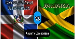 DOMINICAN REPUBLIC vs JAMAICA | Country Comparison (Carribean Region)