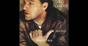 David Gilmour - About Face - Full Album