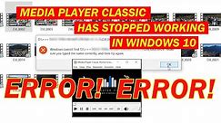 Media Player Classic has stopped working in Windows 10 after updates