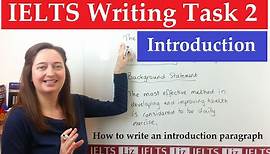 IELTS Writing Task 2: How to write an introduction