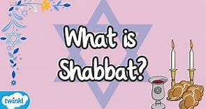 What is Shabbat? | Sabbath Explained for Kids | Jewish Holy Day | Twinkl ✡️