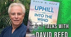 David Reed talks to us about his new book & some of his awesome life experiences