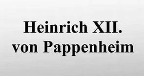 Heinrich XII. von Pappenheim