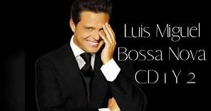 Luis Miguel Bossa Nova CD 1,2