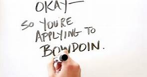 Applying to Bowdoin: What's Required and What's Optional?