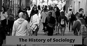 The History of Sociology
