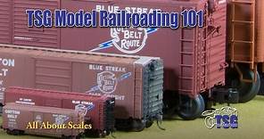 Model Railroading 101 All About Scale For Beginners MR101