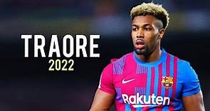 Adama Traoré • Mejores Jugadas y Asistencias 2022