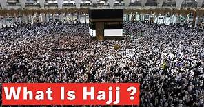 Hajj: The Muslim Pilgrimage Explained