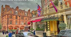 London Walk | Most Expensive Neighborhood in London MAYFAIR Posh area in Central London [4K HDR]