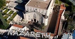 Nazareth - La città dell'infanzia di Gesù