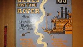 Lawson-Haggart Jazz Band - Blues On The River