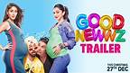 Good Newwz - Official Trailer | Akshay, Kareena, Diljit, Kiara | Raj Mehta | In cinemas 27th Dec