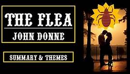 The Flea by John Donne | Poem Summary Line-by Line Explanation Meaning & Themes |Metaphysical Poetry