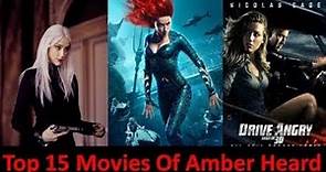 Top 15 Movies Of Amber Heard With IMDB Rating