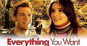 Everything You Want 2005 Film | Shiri Appleby, Nick Zano