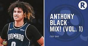 Anthony Black Highlight Mix! (Vol. 1 • 2023-24 Season)