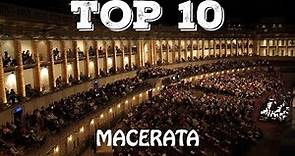 Top 10 cosa vedere a Macerata