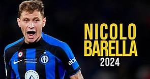 Nicolò Barella 2024 - Amazing Skills, Goals & Assists | HD