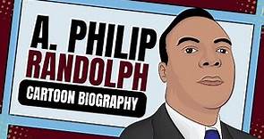 Important Figures In Black History: A. Philip Randolph Biography