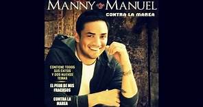 Manny Manuel - Contra La Marea
