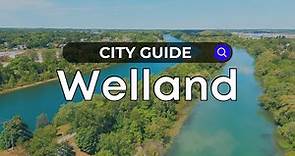 Welland City Guide | Ontario - Canada Moves You