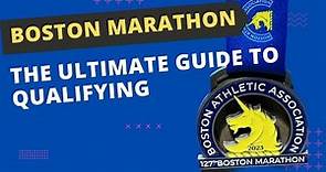 The Ultimate Guide to Qualifying for the Boston Marathon!