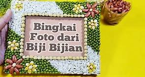 Tutorial Bingkai Foto Dari Biji Bijian dan Kardus - DIY Photo Frame from Cardboard