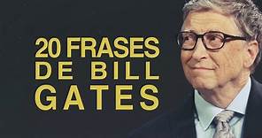 20 Frases de Bill Gates | El informático millonario 💰