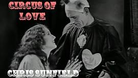 Chris Sunfield - "CIRCUS OF LOVE" (Official Video)