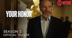 Your Honor Season 2 Official Trailer | SHOWTIME